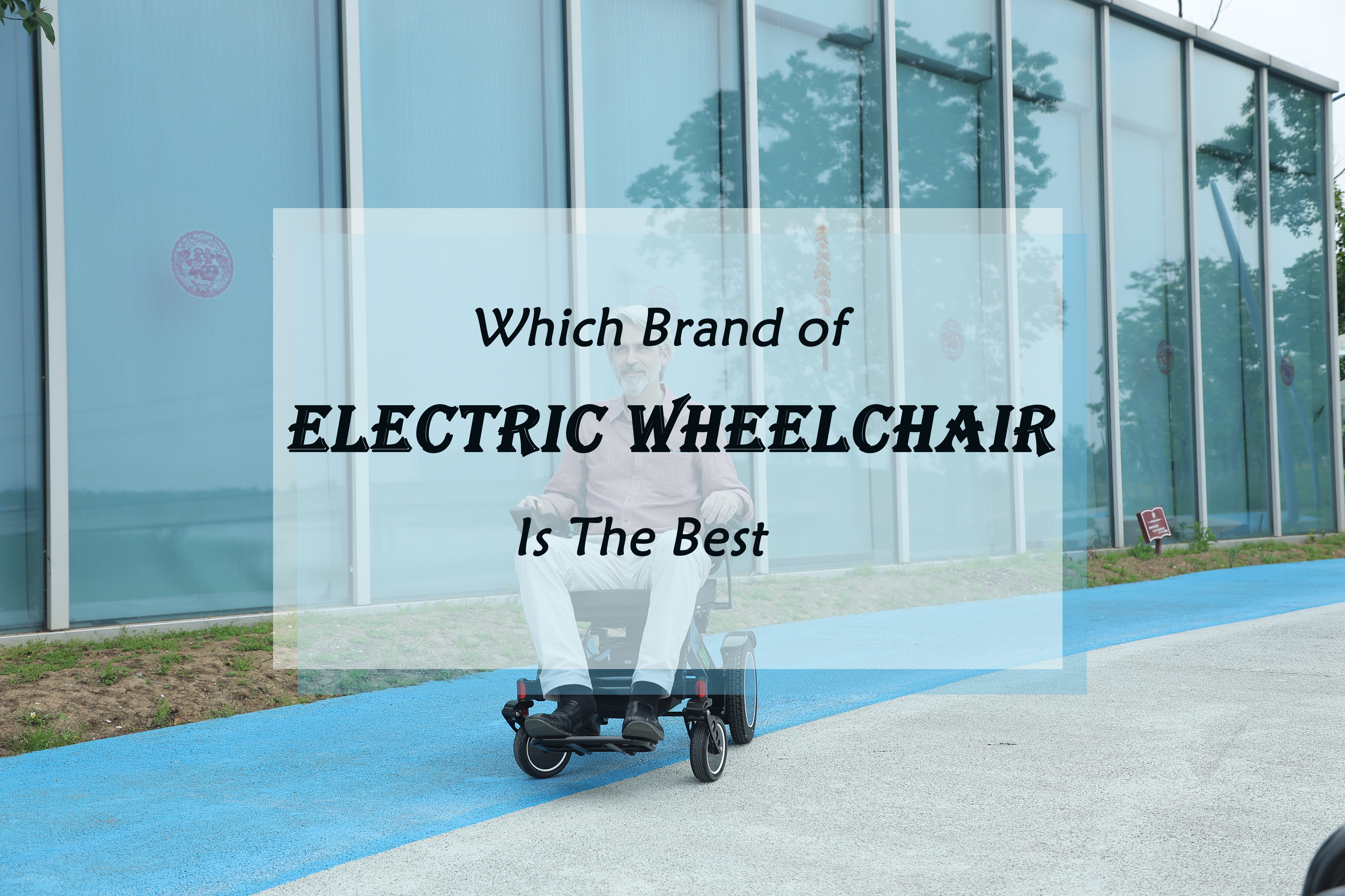 Quelle marque de fauteuil roulant électrique est la meilleure